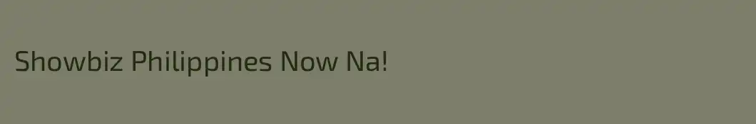 Showbiz Philippines Now Na!